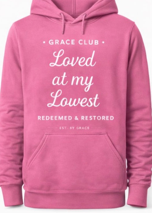Grace Club "Loved at My Lowest" Premium Hoodie
